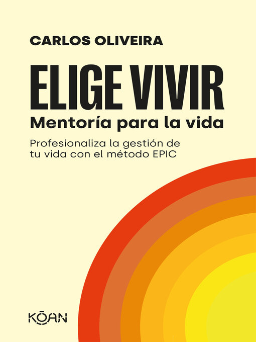 Title details for Elige vivir by Carlos Oliveira - Available